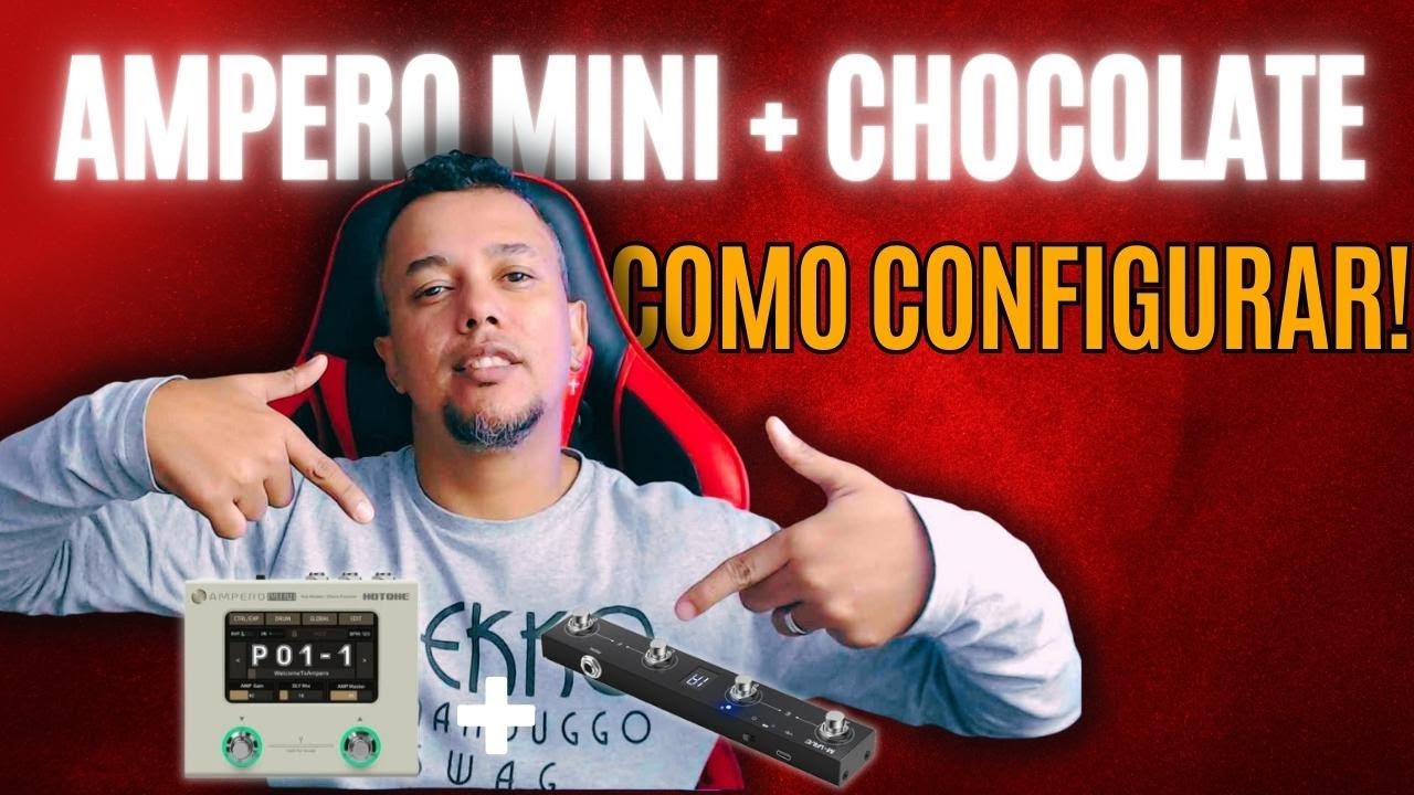 AMPERO MINI + MVAVE CHOCOLATE - Como Configurar! #hotoneampero