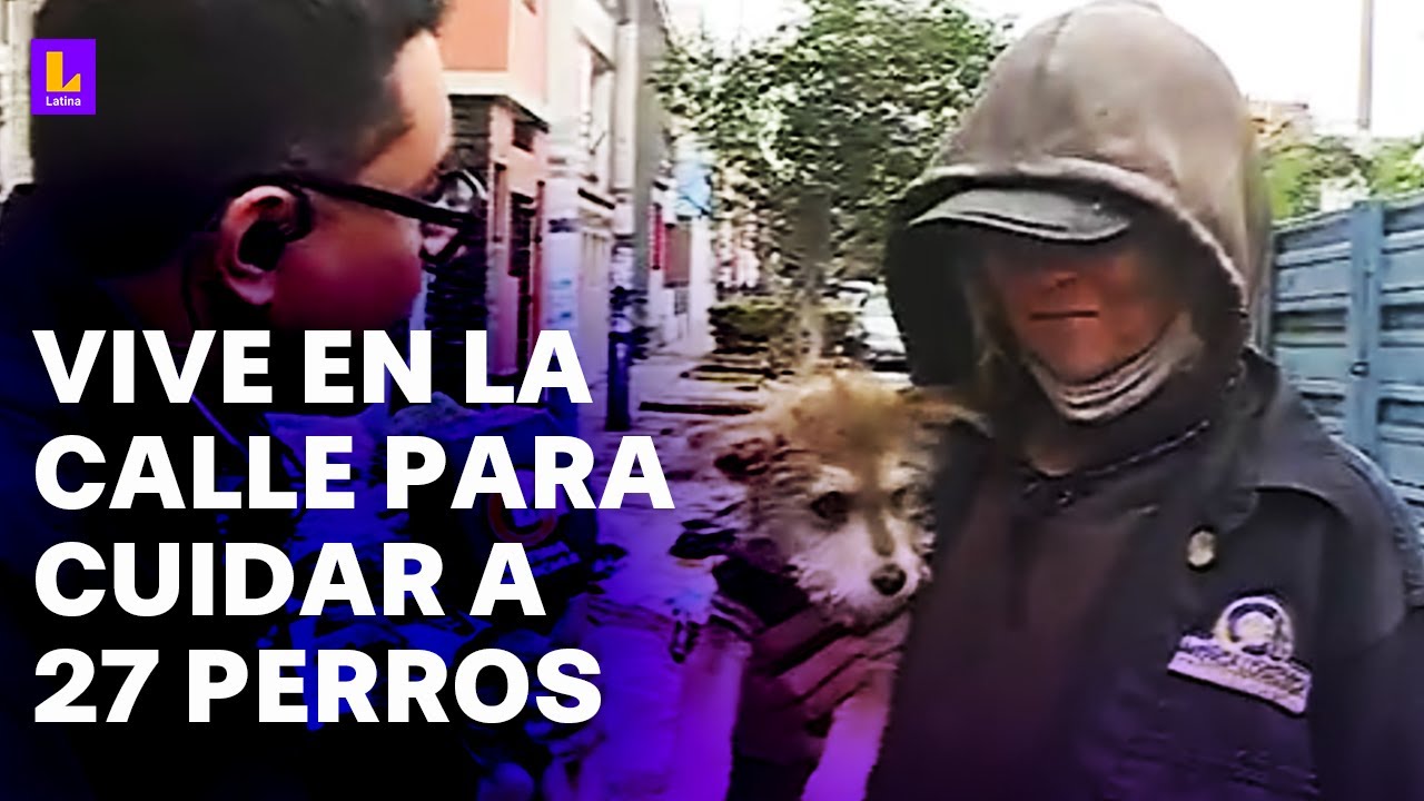 Tiene una casa, pero prefiere vivir en la calle para no abandonar a sus 27 perros