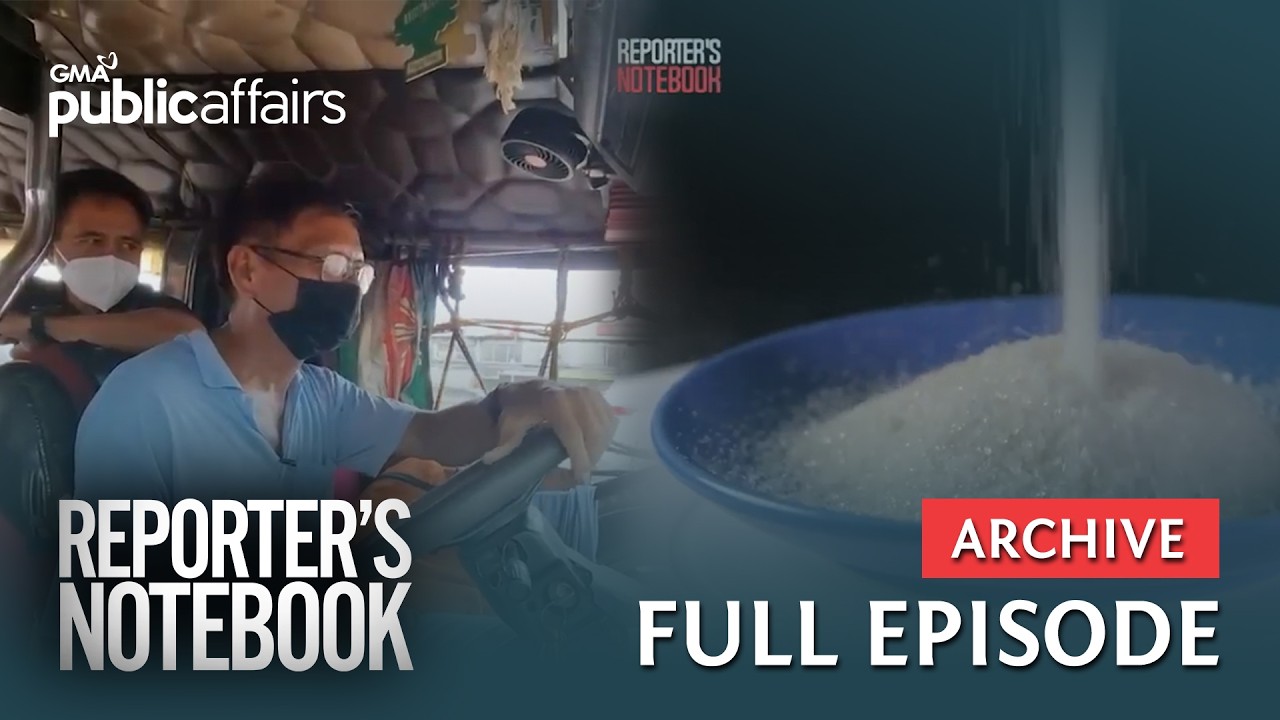 Presyo ng krudo at asukal, bakit tuloy-tuloy ang pagtaas? (Full Episode) | Reporter’s Notebook