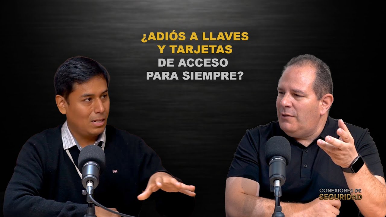 ¿ADIÓS a las Llaves y Tarjetas de Acceso PARA SIEMPRE? | Conexiones de Seguridad EP5 | Diego Vásquez