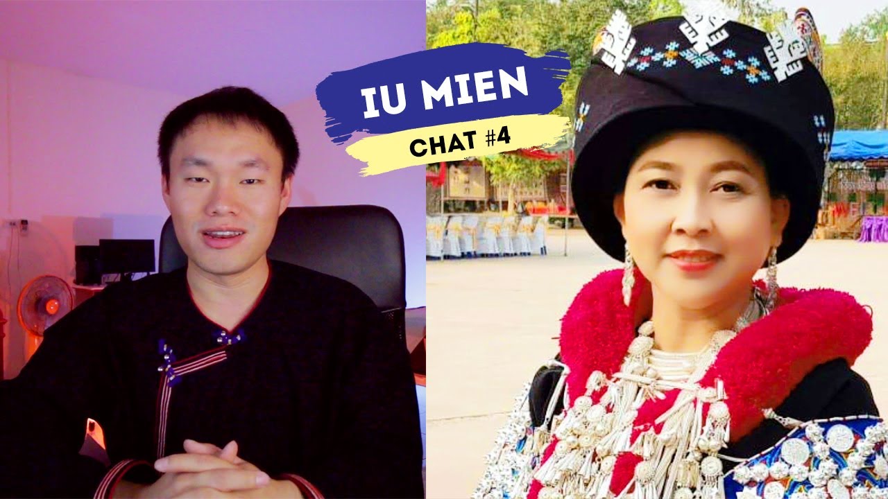 Iu Mien Chat EP.4 | Let's speak Iu Mien with Leiz Meiz Liv