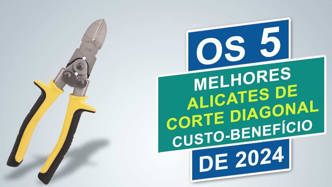 Os 5 Melhores Alicates de Corte Diagonal de 2024 │Bom Custo Benef&iacute;cio