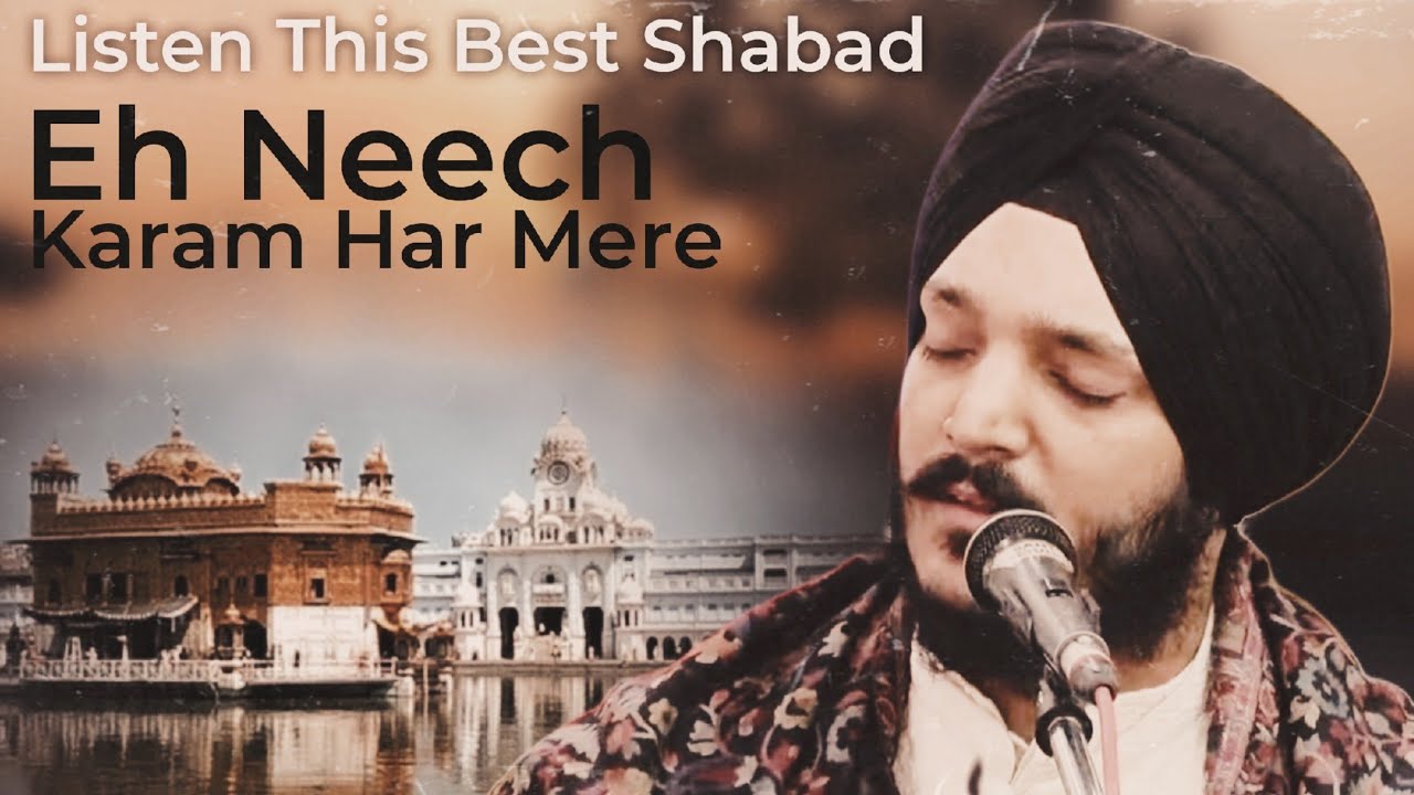 Listen Now☝️ Eh Neech Karam Har Mere | Bhai Jagjeet Singh Babiha | Mumbai Samagam