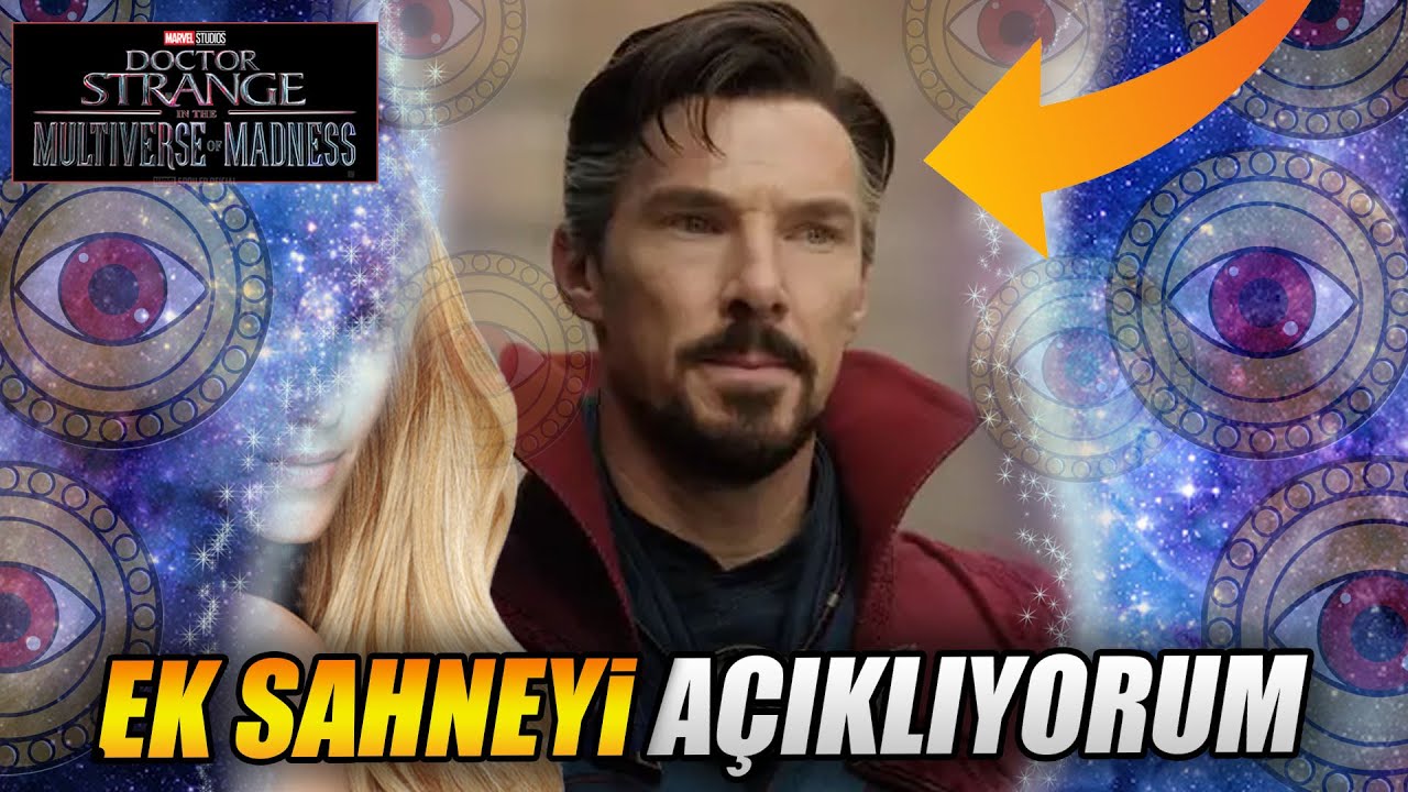 Doctor Strange Multiverse of Madness EK SAHNEDEKİ OLAY NE? SPOILER ve TEORİ