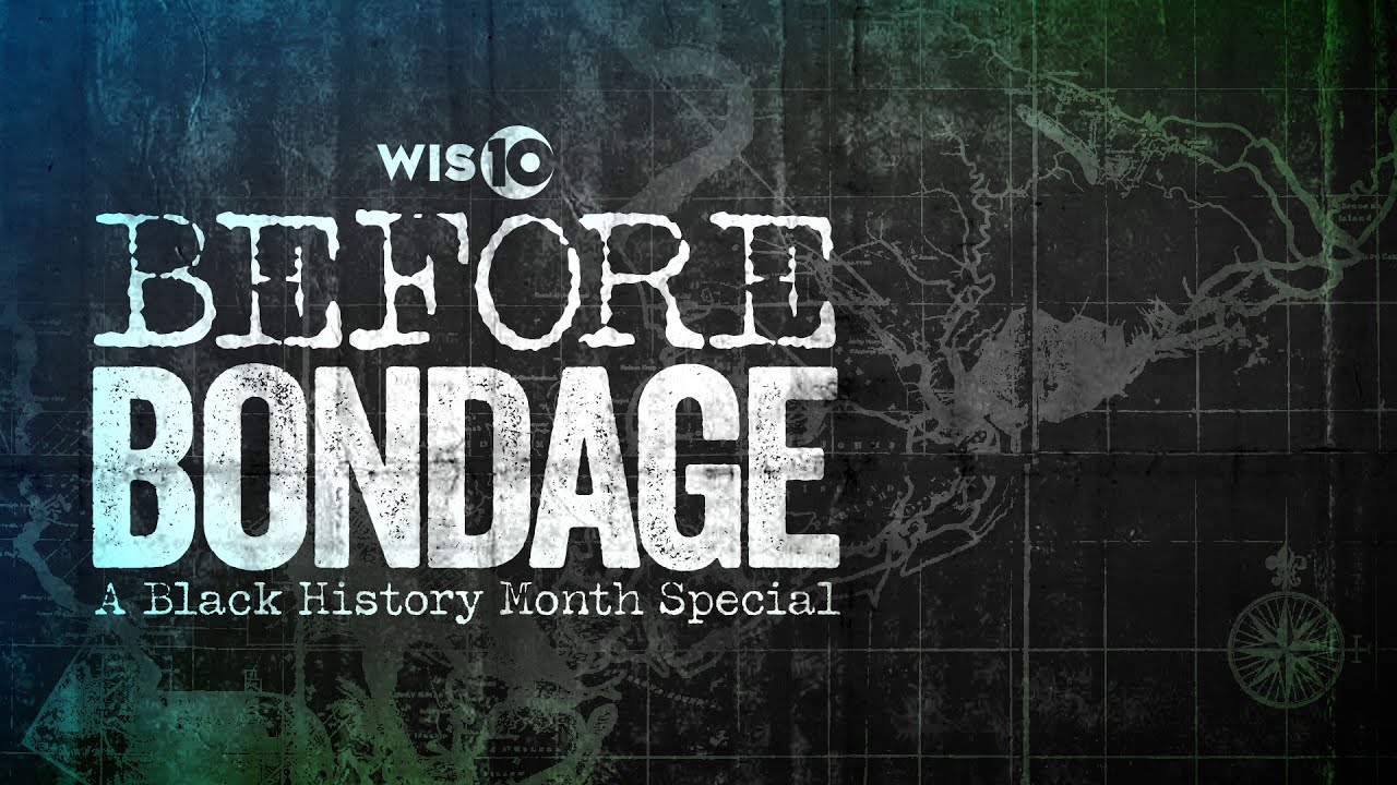 Before Bondage: A Black History Month Special Report