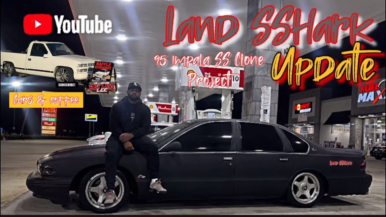 95 impala SS Clone Land SShark Update 