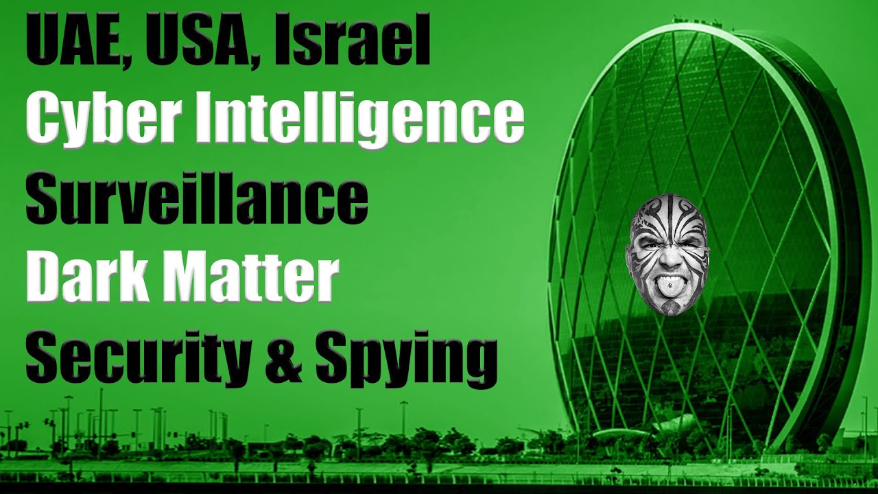 UAE's Cyber Intelligence, Surveillance, Security Based News