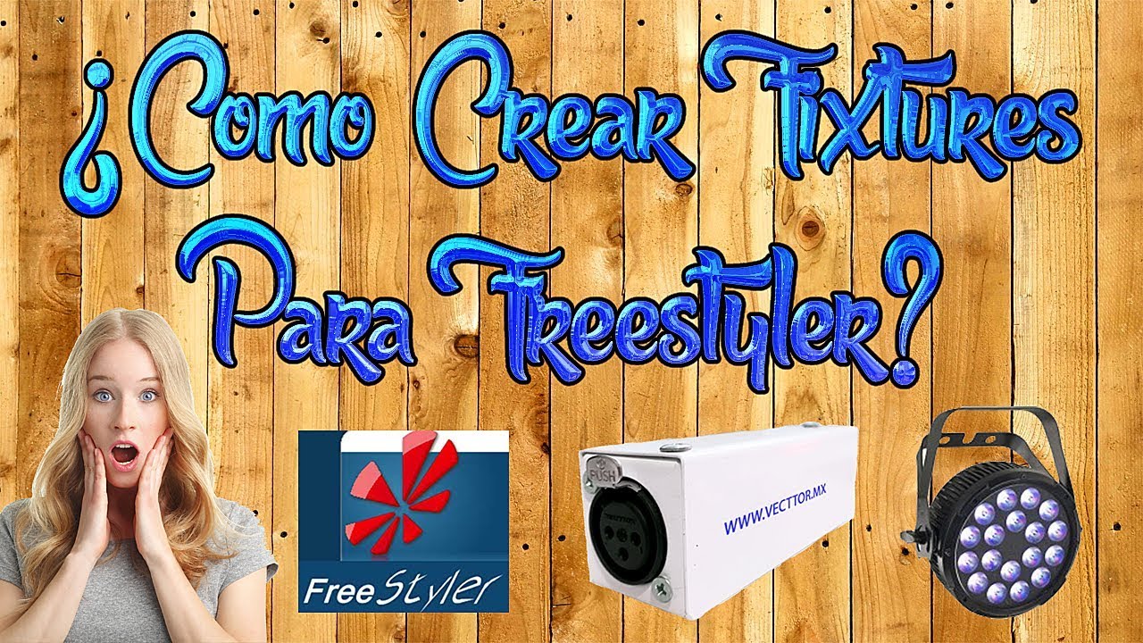Como Crear Fixtures (Librerias) Para Freestyler