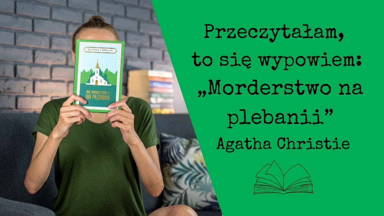 Przeczytałam, to się wypowiem #123: „Morderstwo na plebanii” Agatha Christie