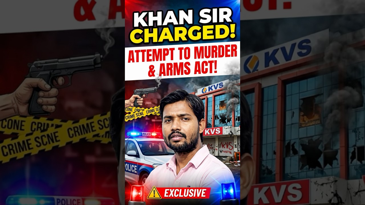 Khan Sir CHARGED:Attempt to MURDER & ARM Act| Khan Sir Coaching Attack #shorts #crimenews #khansir