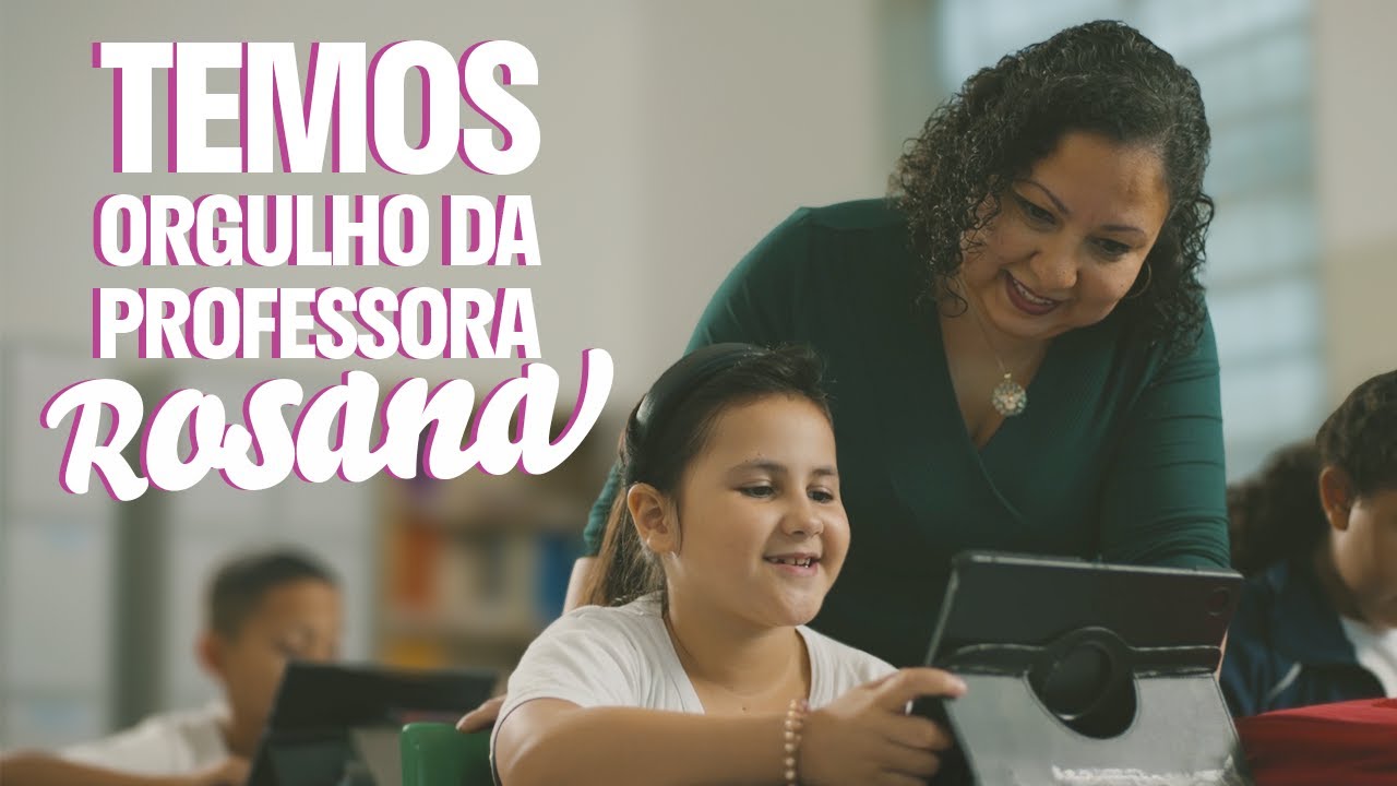 Temos orgulho da professora - Rosana D'Andrea
