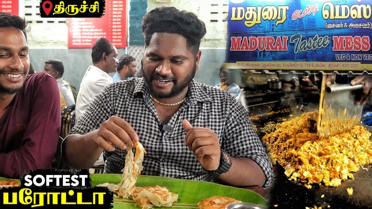 Softest Bun Parotta !! மதுரை டேஸ்டி மெஸ் - Trichy