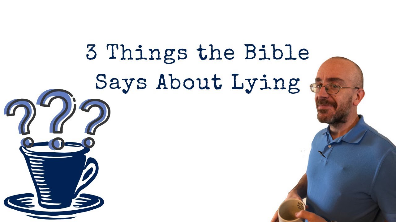3 Things the Bible Says About Lying