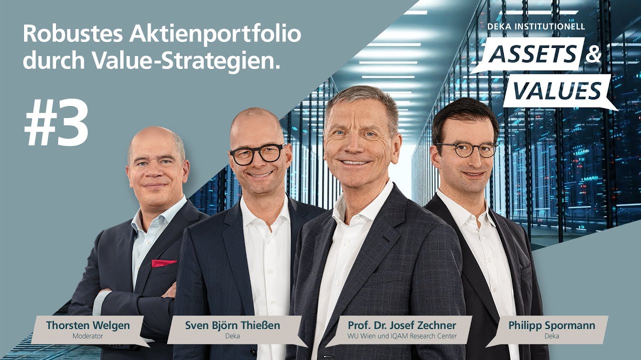 Deka Institutionell Assets & Values – # 3 / Robustes Aktienportfolio durch Value-Strategien