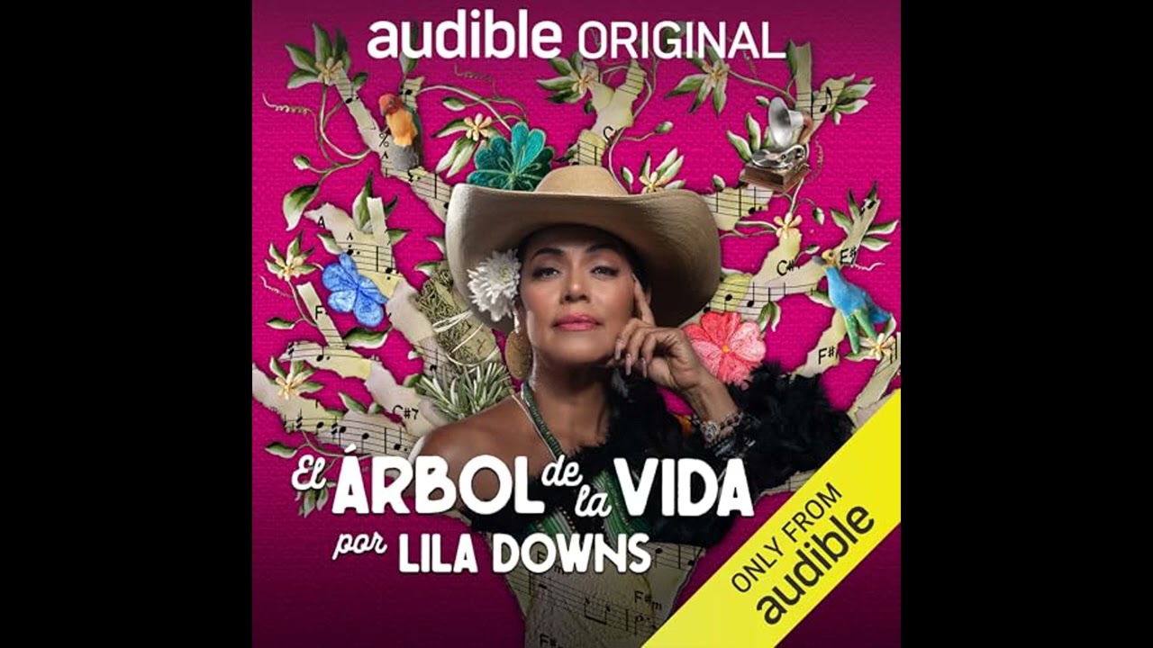 Audiolibro: El árbol de la vida - Lila Downs Audiolibro