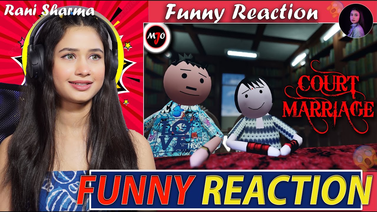 @Make Joke Of   MJO    COURT MARRIAGE | Funny Reaction by Rani Sharma