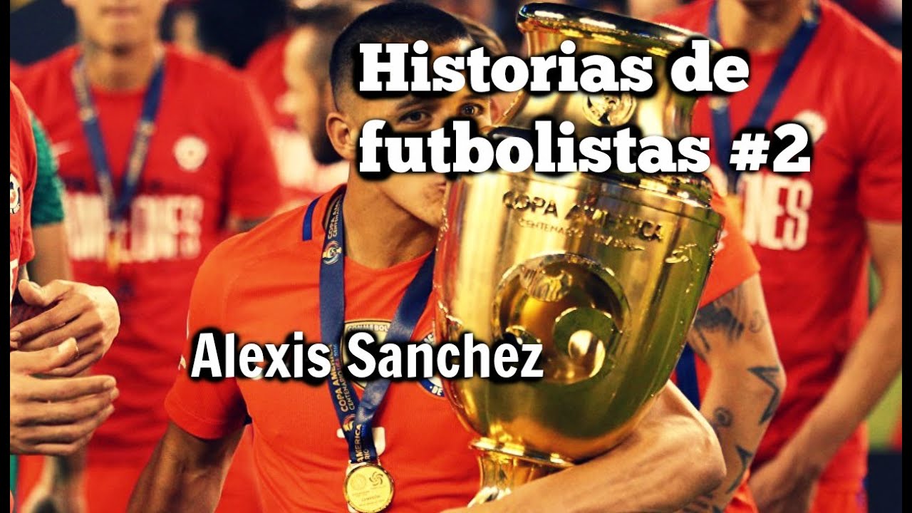 Historia de esfuerzo y superacion de: Alexis Sanchez