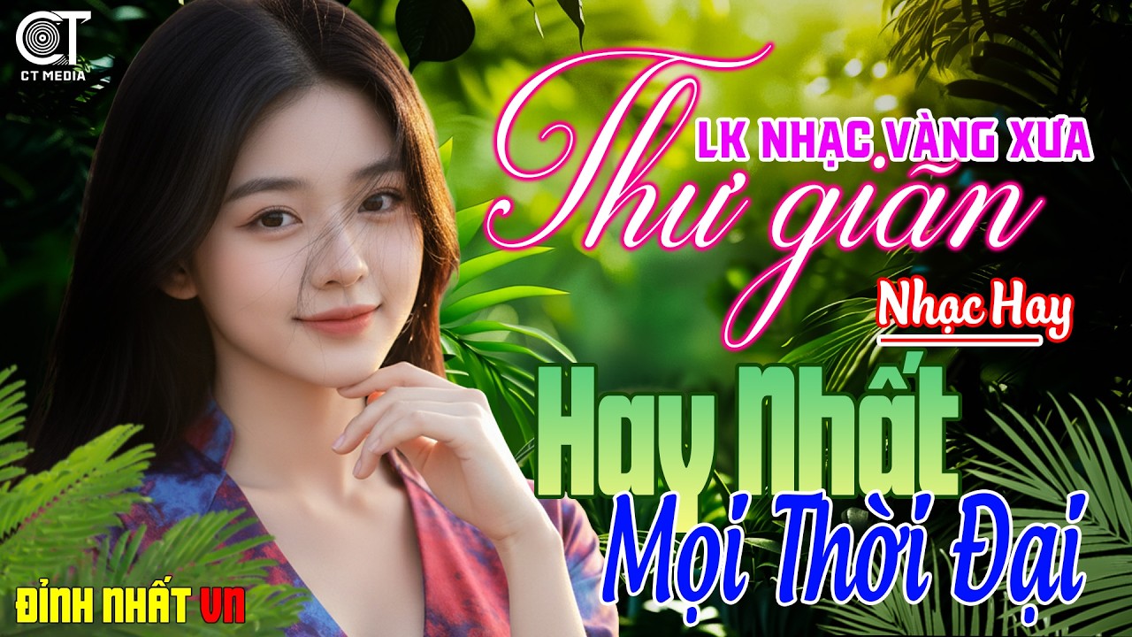 LK Nhạc Trữ Tình Bolero KHÔNG QUẢNG CÁO Cả Xóm Phê ➤ Nhạc Vàng Sâu Lắng Hay Nhất Mọi Thời Đại