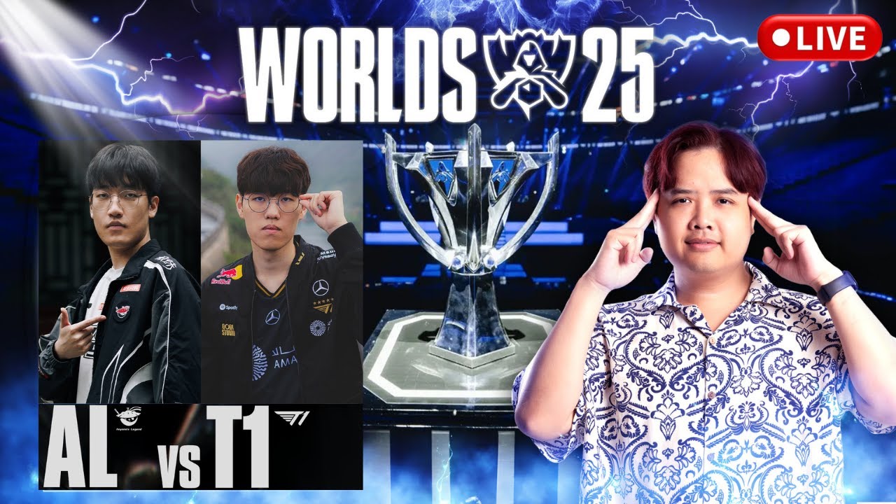 LIVE 🔴ดูแข่ง AL vs T1 | Worlds 2025 Quarter Final คู่หยุดโลกกกก #WORLDS2025