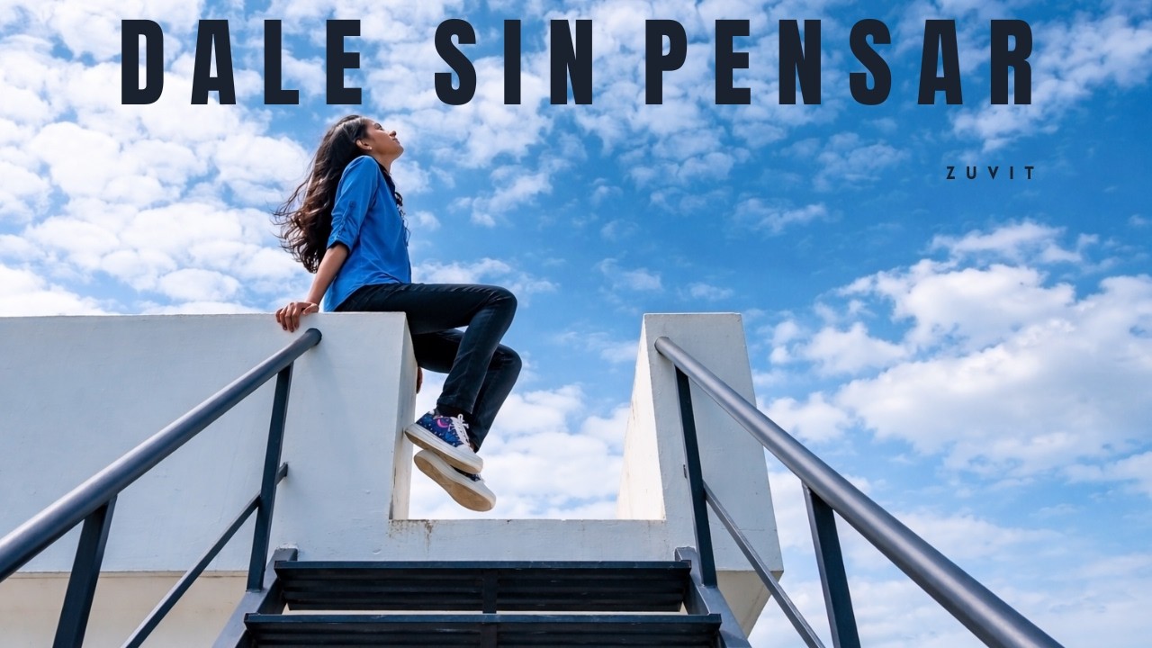 Dale Sin Pensar I Official Music Video I Zuvit