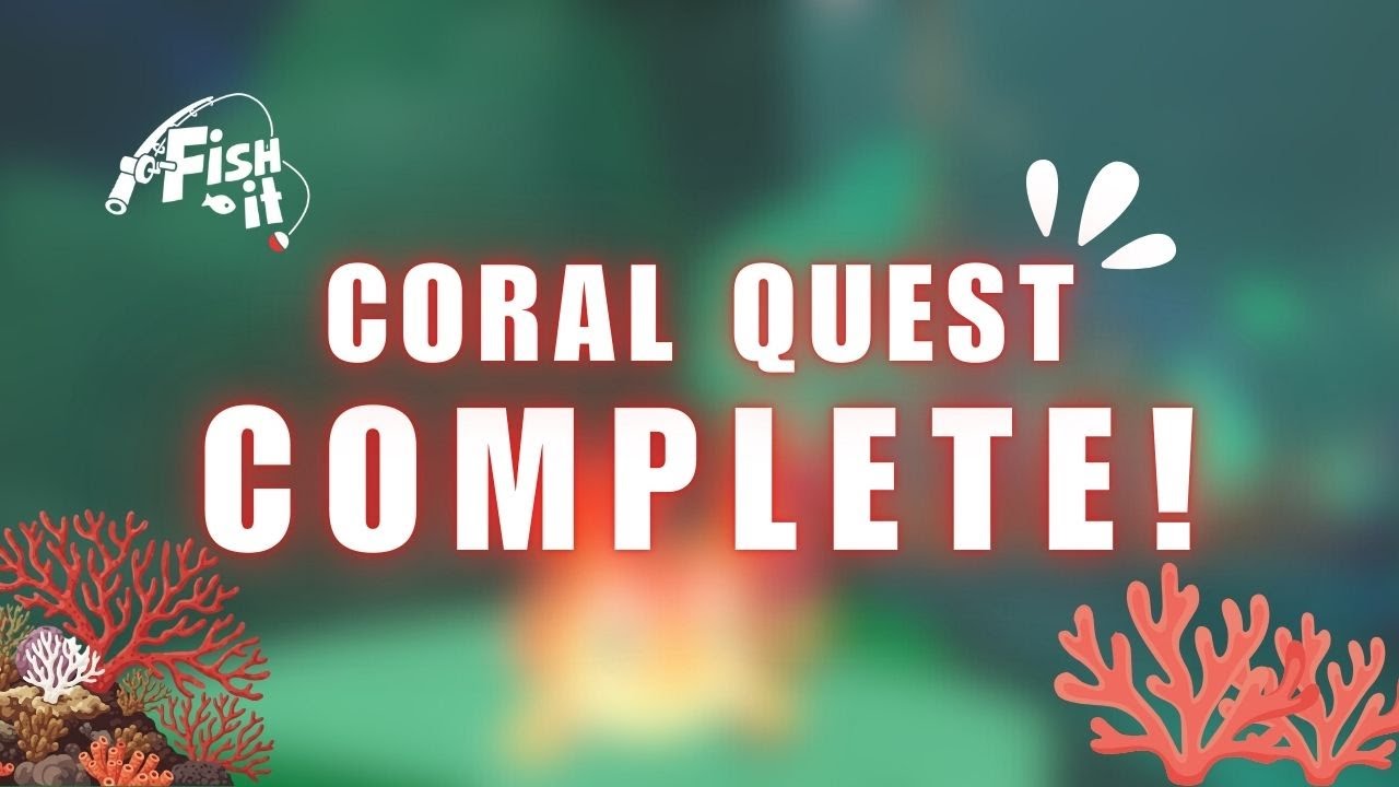 STOP FISHING THIS! - How to Find Corals and Complete Coral Quest in Roblox Fish It