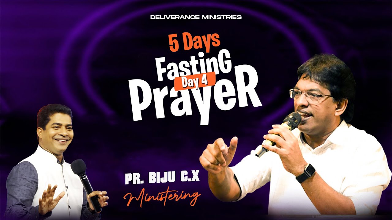 🔴🅻🅸🆅🅴 | Fasting Prayer Service | Day 4 | Pr. Biju C.X  Ministering