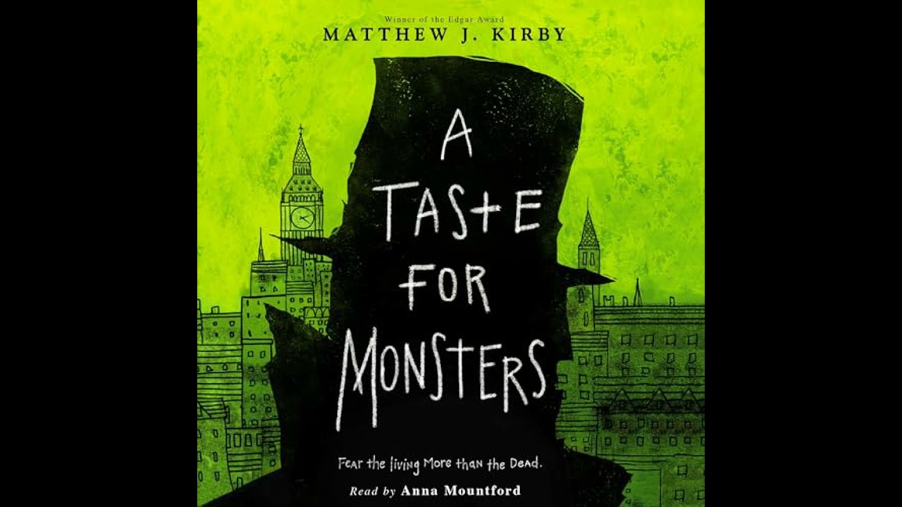 Taste for Monsters by Matthew J. Kirby | Full Audiobook