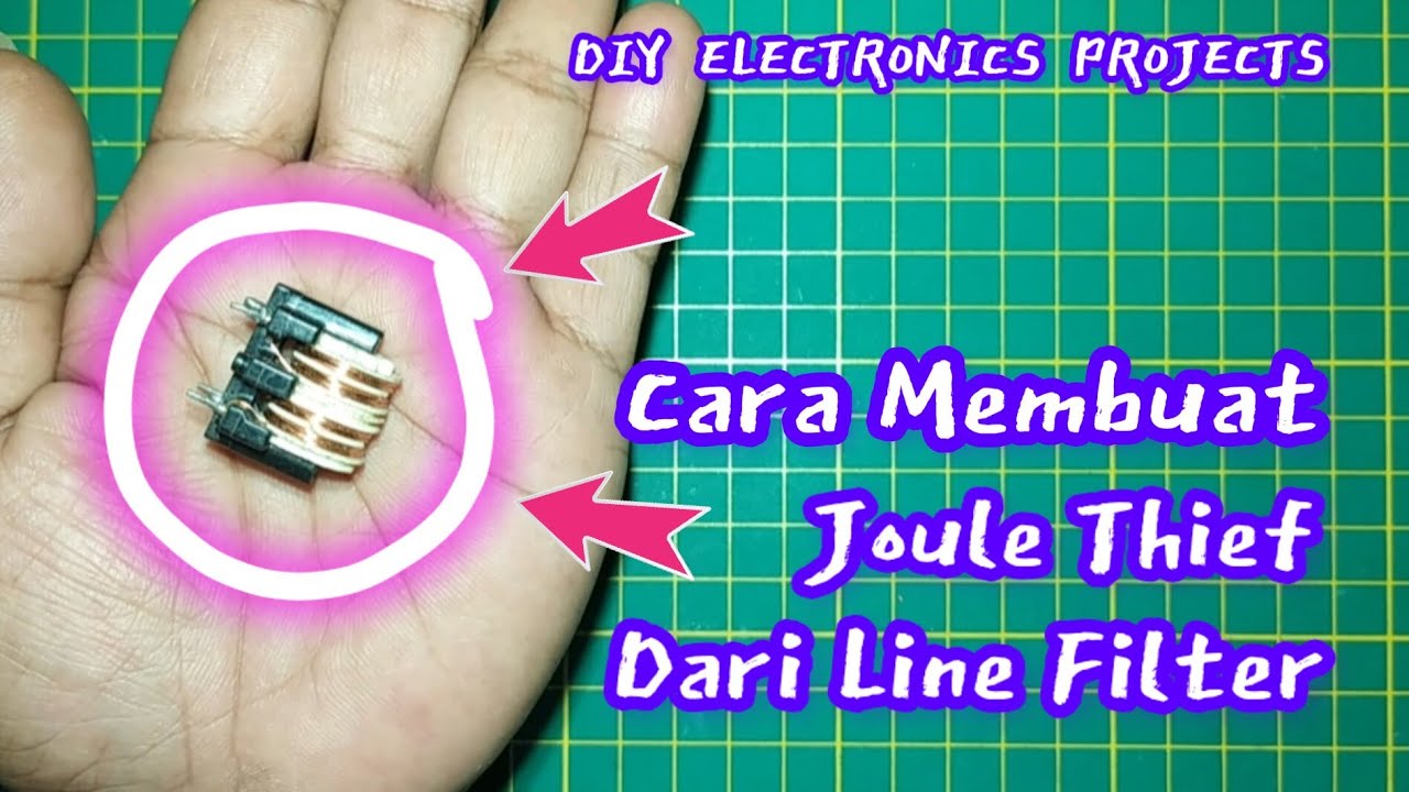 Diy Electronics Projects | Cara Membuat Joule Thief Dari Line Filter