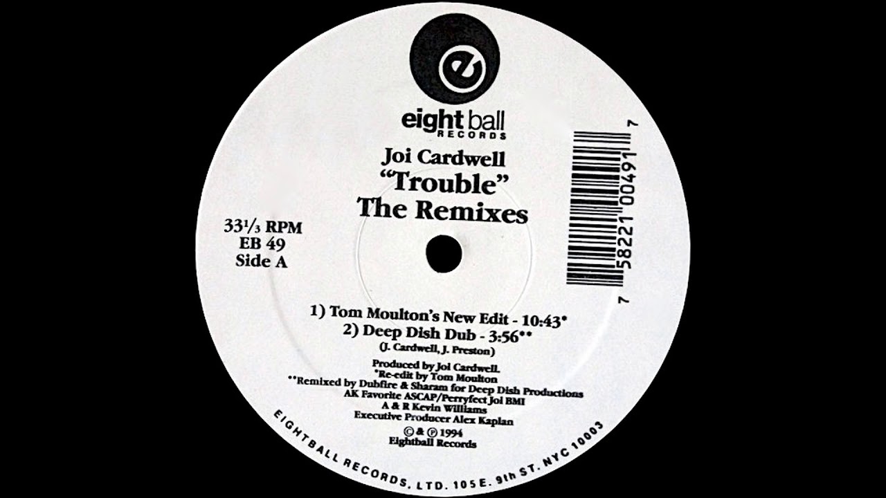 Joi Cardwell - Trouble (Tom Moulton's New Edit)  1994