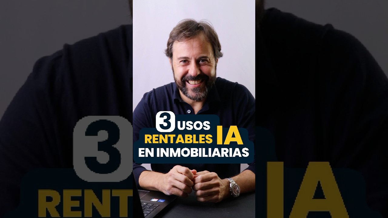 🤖 🏘️ 3 usos rentables de la Inteligencia Artificial para Inmobiliarias. 