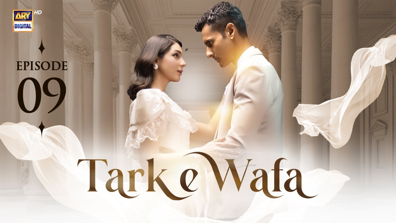 Tark e Wafa Episode 9 | 14 July 2024 (English Subtitles) | ARY Digital Drama