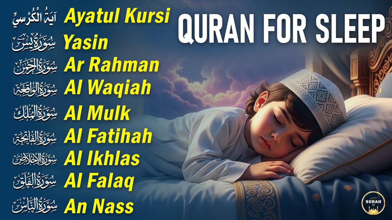 Relax Your Mind with Soothing Quran for Deep Night Sleep, Ayatul Kursi Yasin Rahman Waqiah Mulk