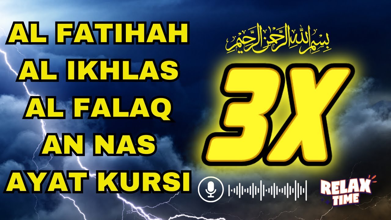 3X FATIHA, 3X AYAT KURSI, 3X IKHLAS, FELAK, NAS | SIHR, MAGIC, JINN, EVIL-EYE  | Ahmad shalabi