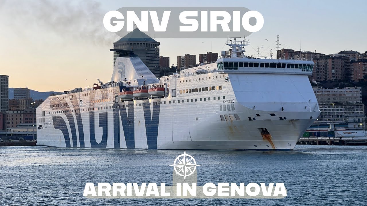GNV SIRIO | Arrival in Genova