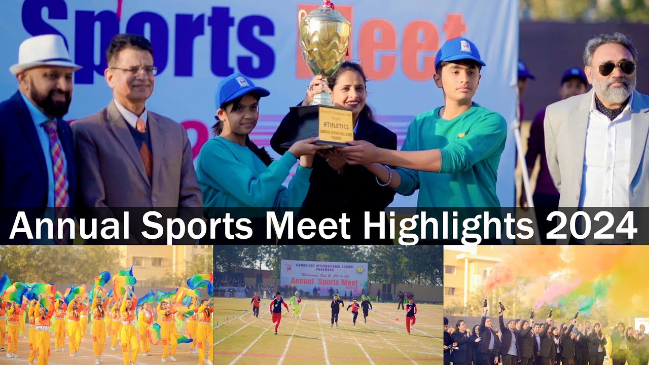 Annual Sports Meet Highlights 2024 || Cambridge International School Phagwara
