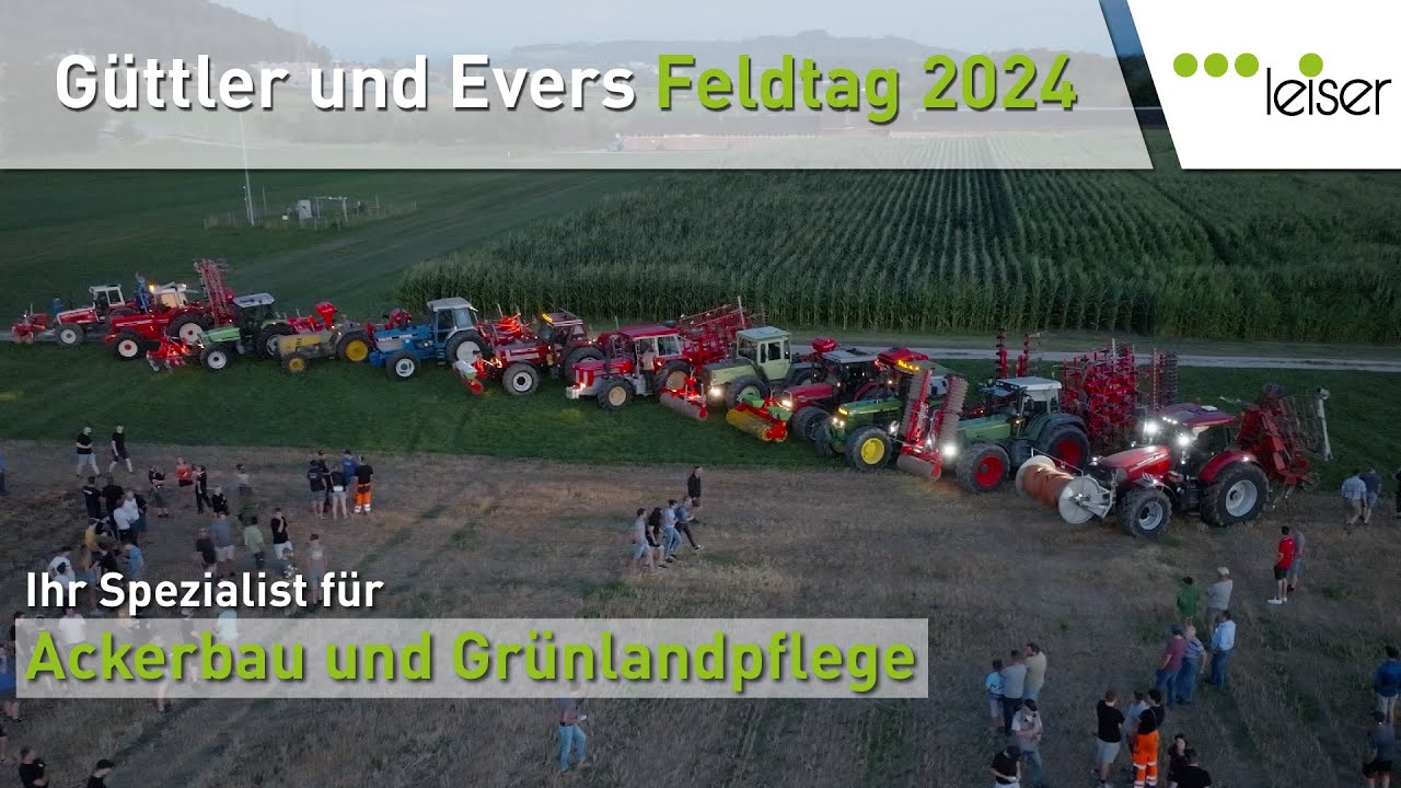 Güttler und Evers Feldtag 2024 - Leiser AG
