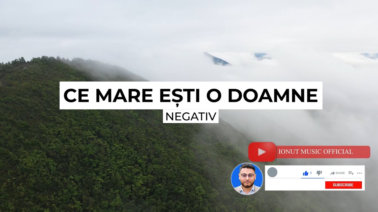 Ce mare esti o Doamne - NEGATIV (Variantă nouă)