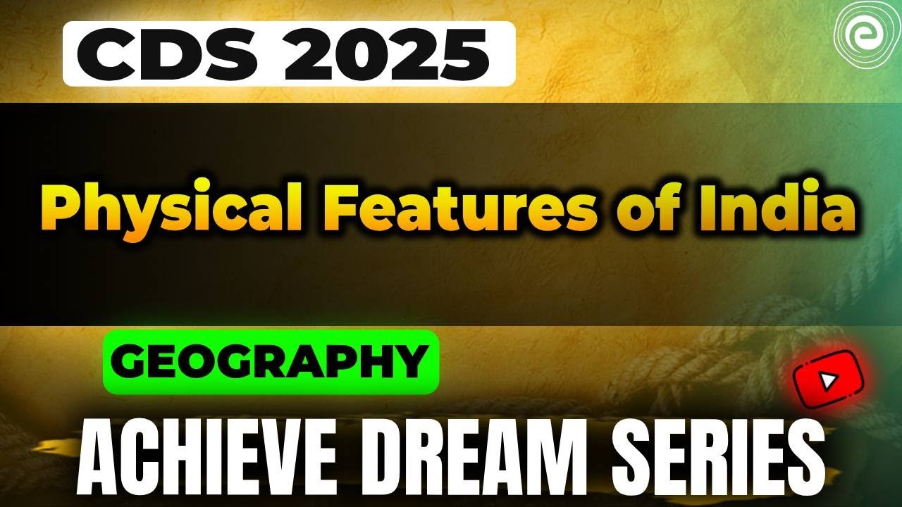 Physical Features of India I Important Facts | CDS | CAPF | NDA | Geography | Abhishek Sir