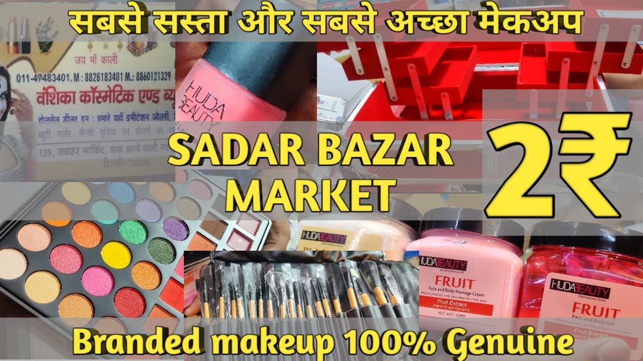 Branded Cosmetics in Wholesale Price| Cheapest Rate | Best Cosmetic market in Delhi | Sadar Bazaar |