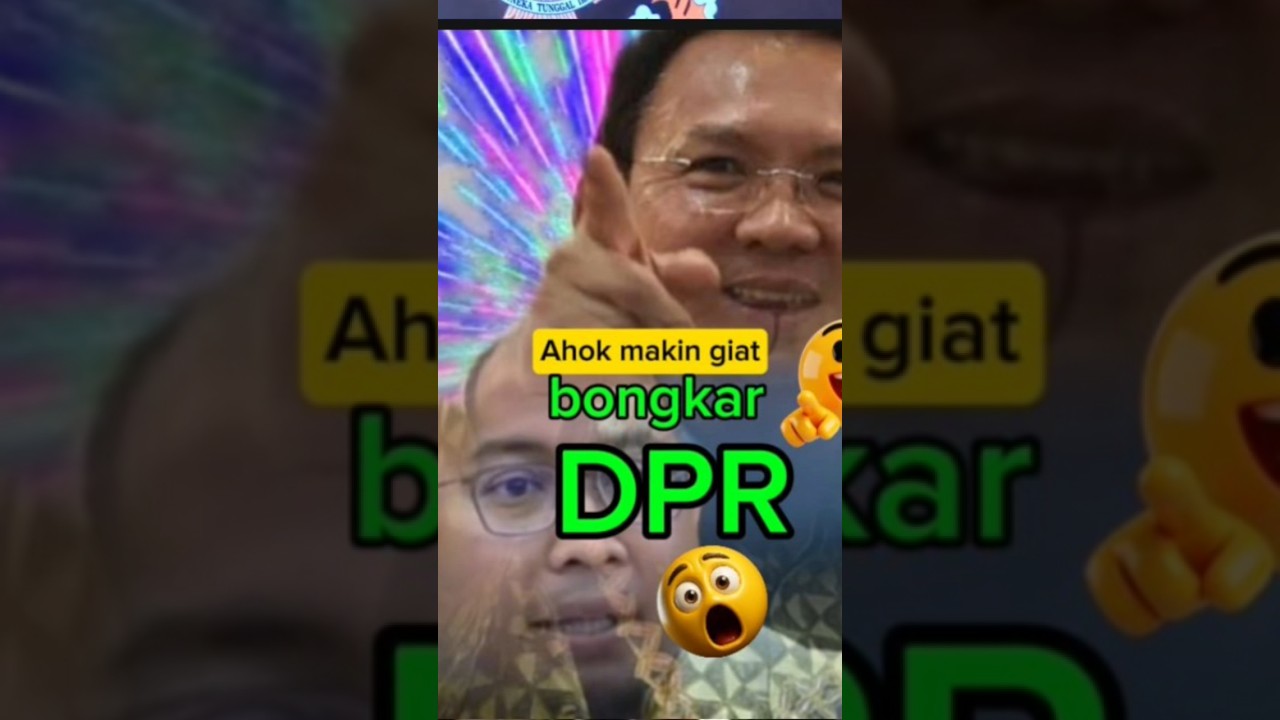 Ahok sentil dan bongkar terus DPR #globalnews #warganet #opinipublik