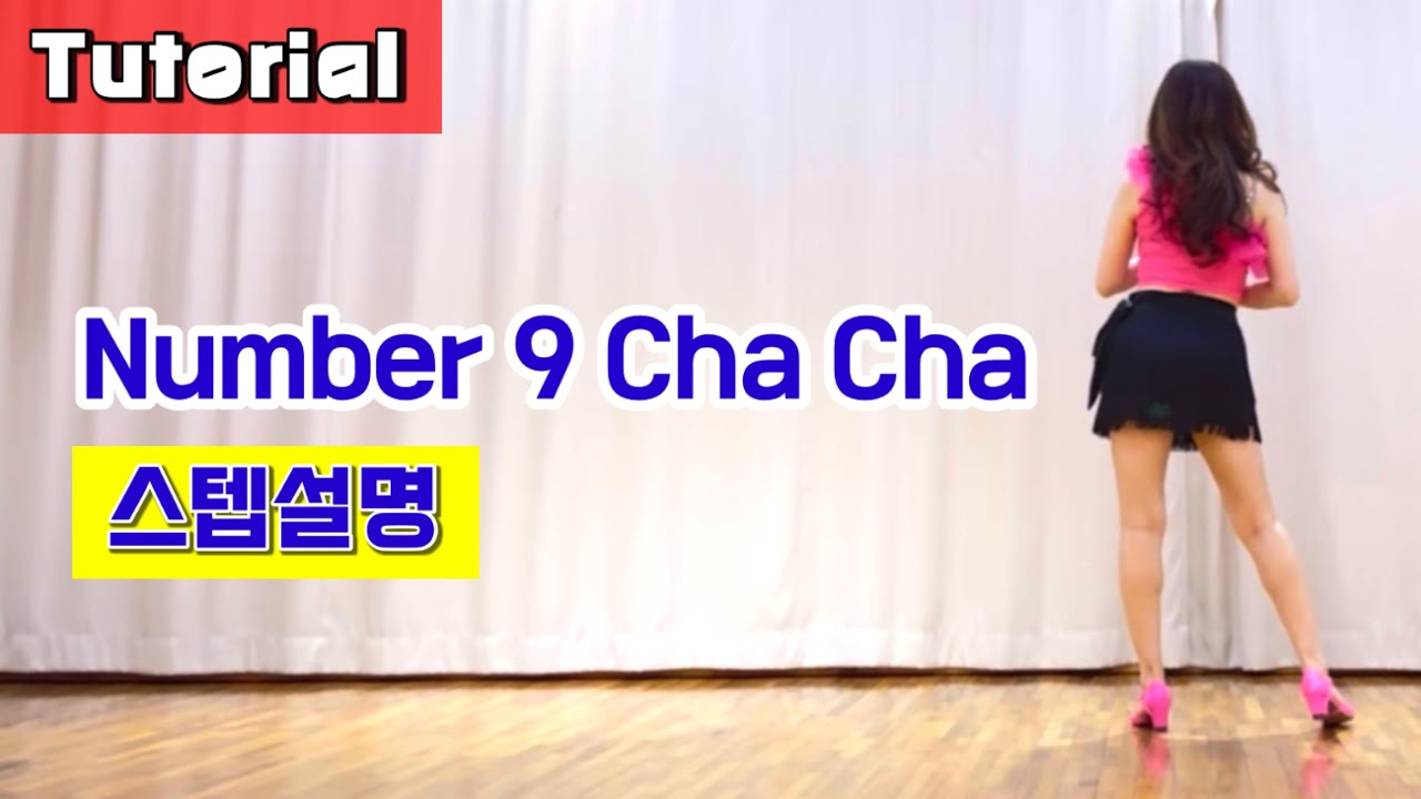 Number 9 Cha Cha/ Tutorial/ 설명영상