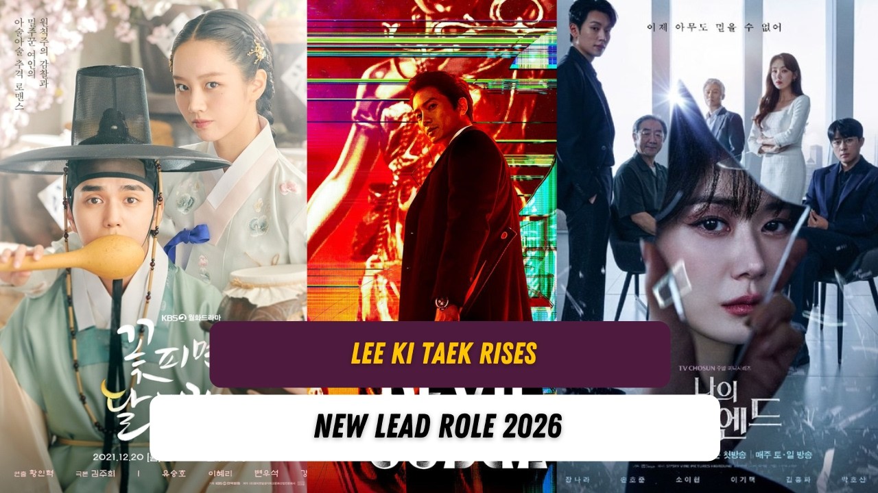 5 Lee Ki Taek Dramas You Must Watch Before The Practical Guide to Love (2026)