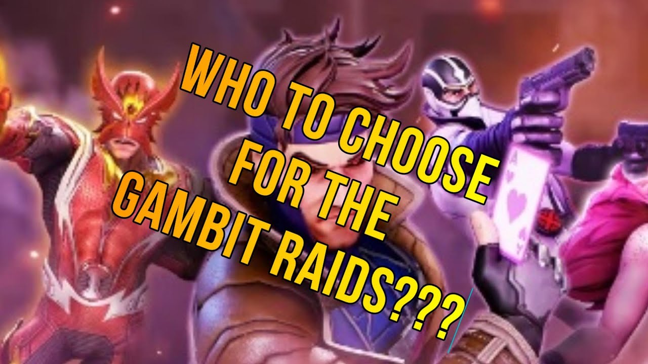 WHO IS THE BEST FOR THE GAMBIT RAIDS??? - MSF