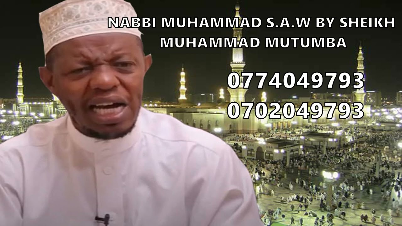 Ekyafaayo Kya Nabbi Muhammad S.A.W Part 1 By Sheikh Muhammad Mutumba