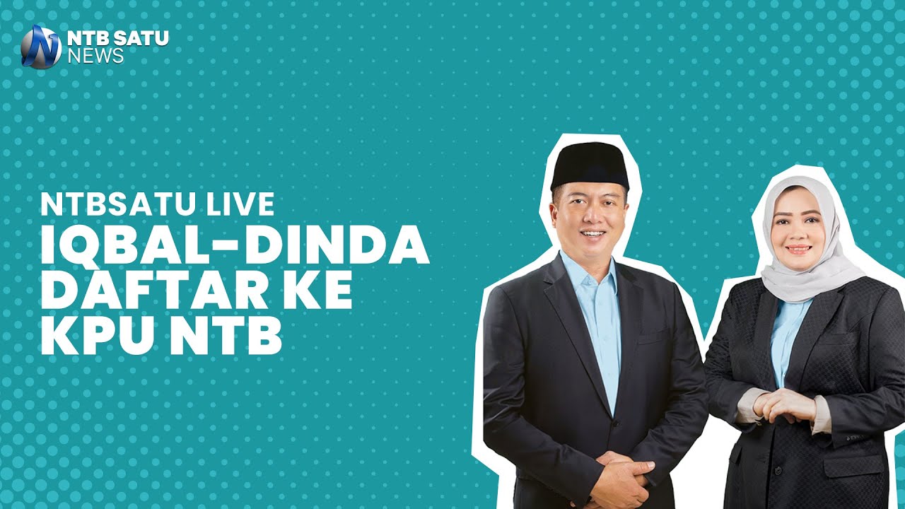 🔴[LIVE STREAMING] - Pasangan Iqbal-Dinda Daftar Pilgub NTB 2024
