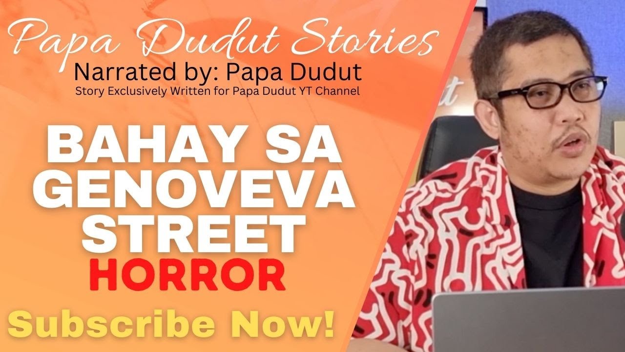 BAHAY SA GENOVEVA STREET | LOURD | PAPA DUDUT STORIES HORROR