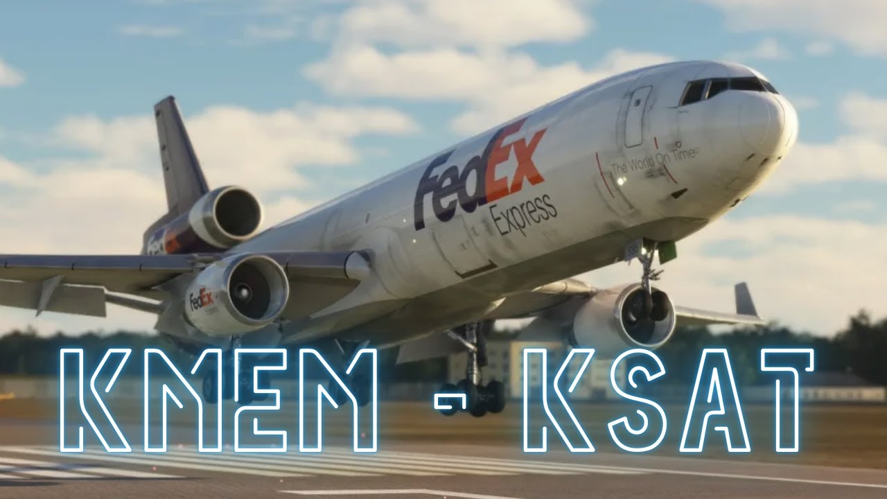 🔴MSFS LIVE |  Memphis (MEM)   ✈  San Antonio (SAT)  |  