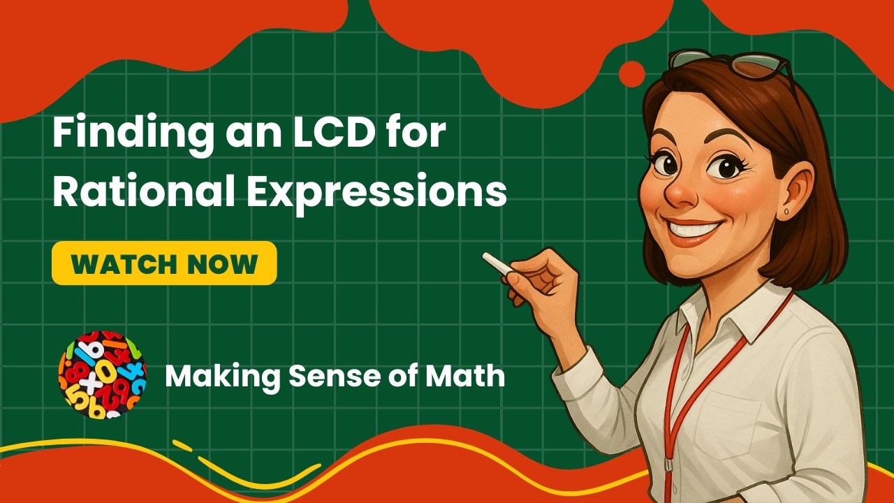 Finding a Least Common Denominator for Rational Expressions