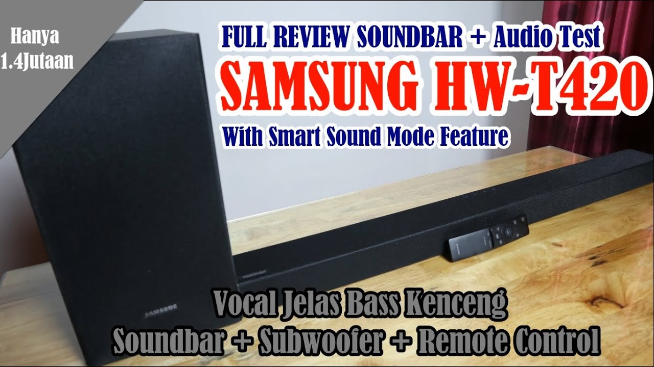 Full Review Samsung HW-T420 SoundBar Terbaik Ngebass Banyak Pilihan Input | Sound Test