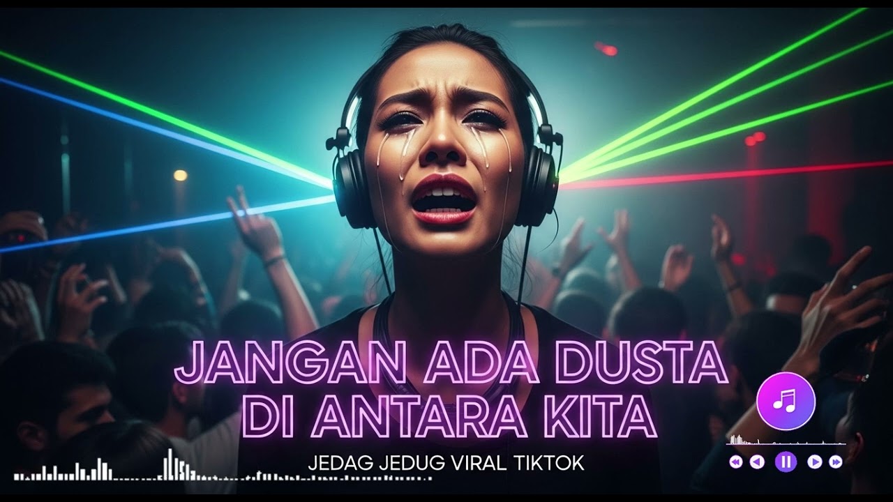 JANGAN ADA DUSTA  || JEDAG JEDUG VIRAL 2026